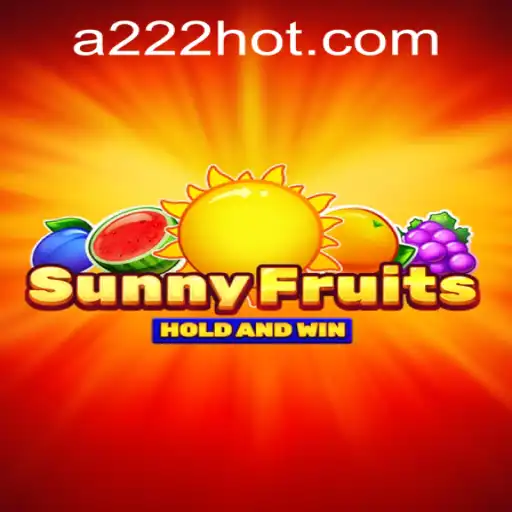 Unveiling SunnyFruits: A Vibrant Spin on Classic Gaming with 222hot PH Login
