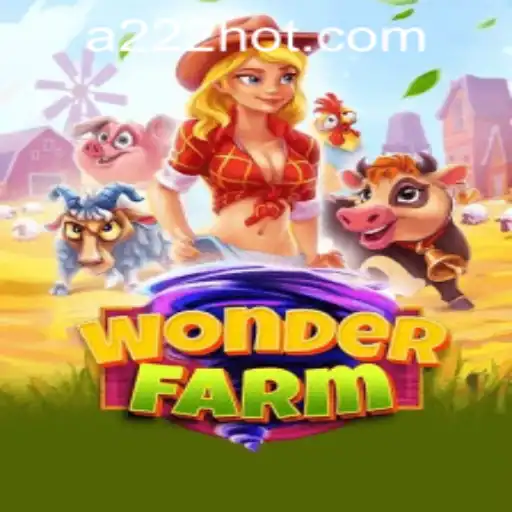 Exploring the Enchanting World of WonderFarm and the 222hot PH Login
